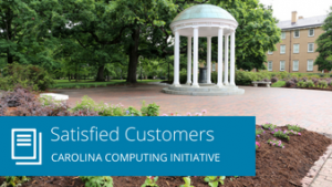 Satisfied Customers: Carolina Computing Initiative, with Old Well