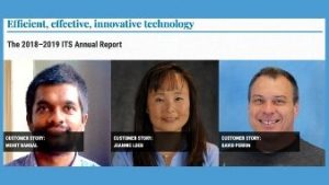 Efficient, effective, innovative technology The 2018-2019 ITS Annual Report