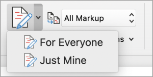 The "track changes" button in Microsoft Word includes a drop down to let you choose between "for everyone" and "just mine"