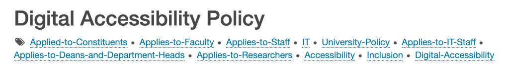 The Digital Accessibility Policy with tags reading that the policy applies to constituents, faculty, staff, IT staff, deans and department heads, and researchers
