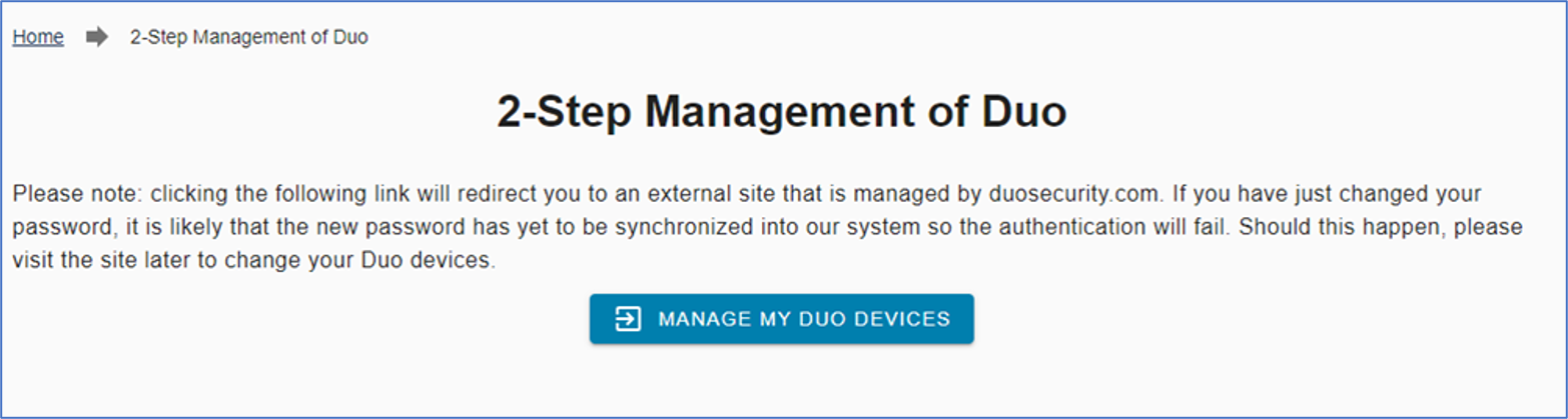 Screenshot of alert that you will be redirected to an external site managed by duo security .com when managing devices. A button reads "manage my duo devices"